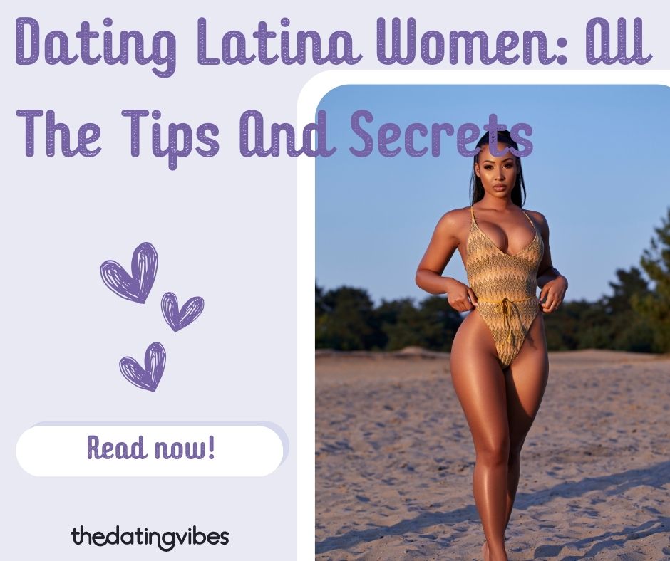 Latin Women Dating