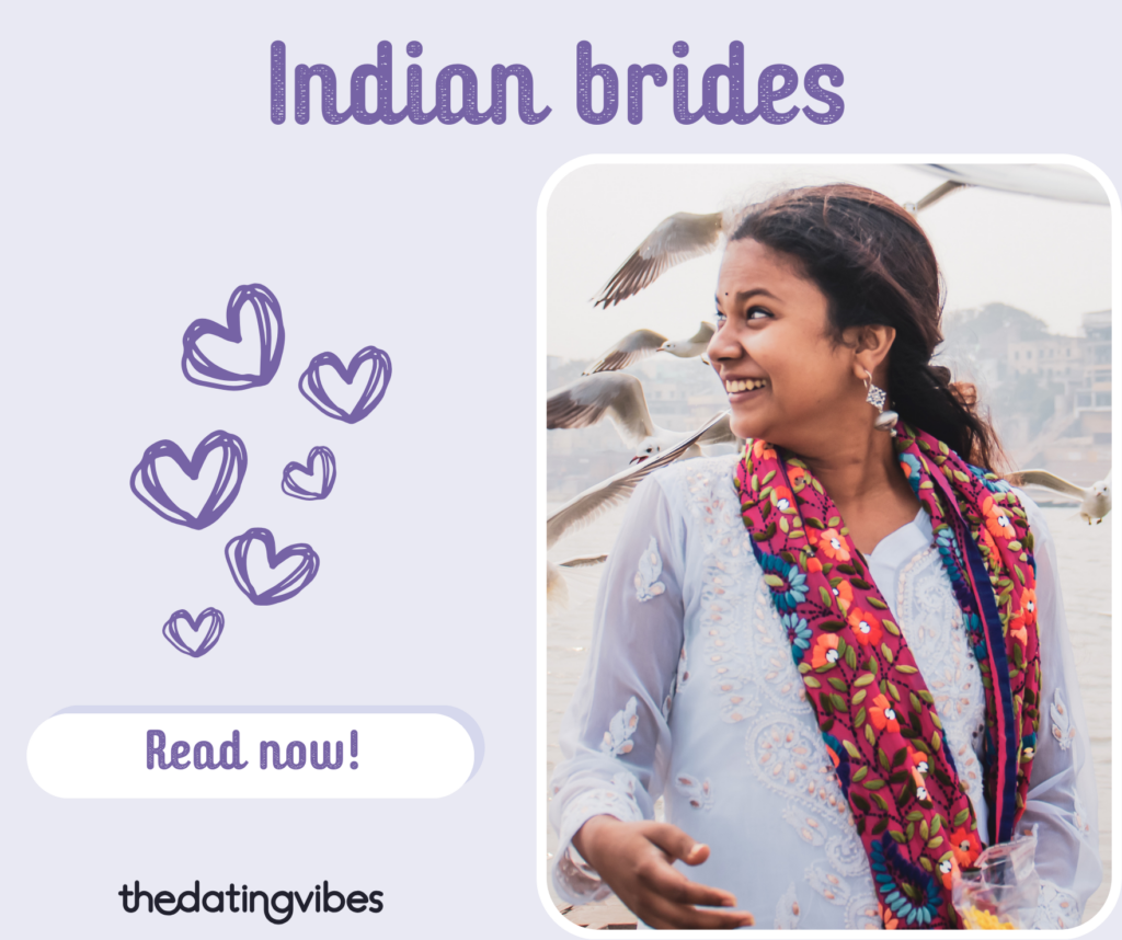 Indian Brides: Beauty, Culture, and Finding Your Perfect Match