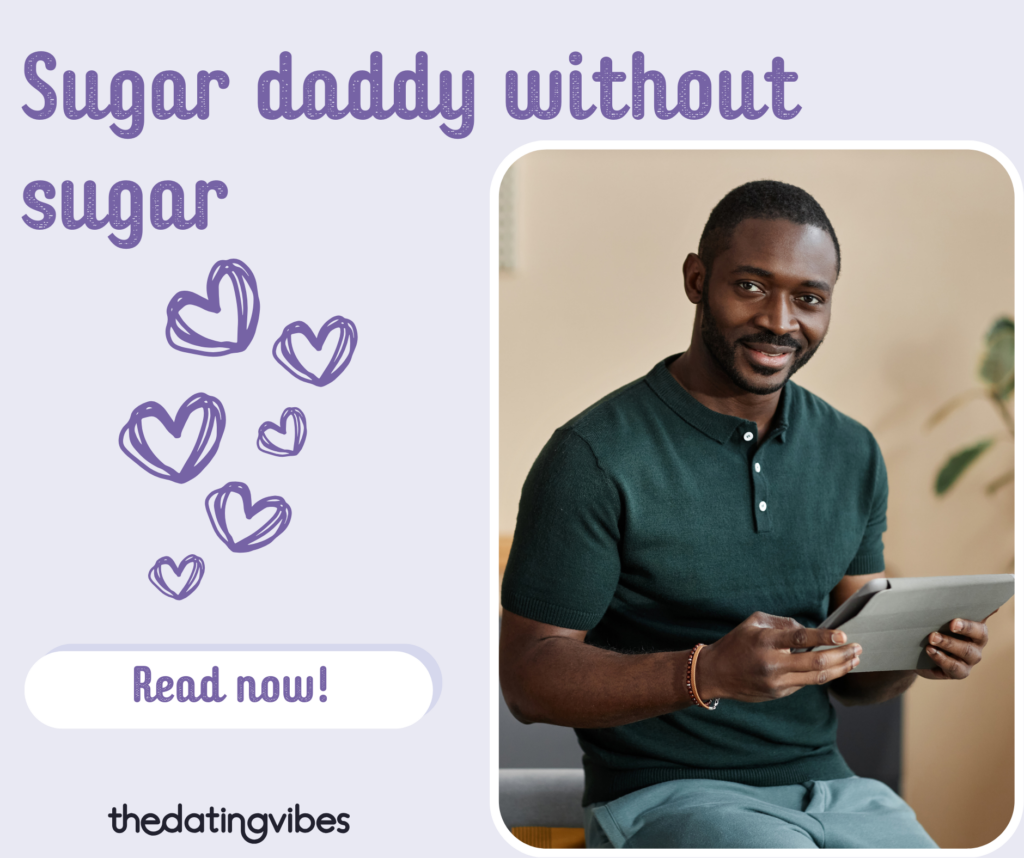 Sugar Daddy Without Sugar: Is It Possible & What Does It Mean?