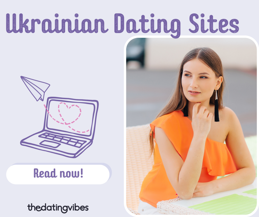 Ukraine Dating Sites: Or How to Date Ukrainian Girls Online Safely