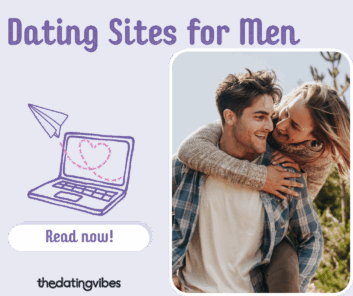 Best Dating Sites for Men – Explore the Dating Apps That Work for Guys