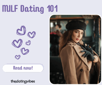 MILF Dating 101: Your Guide to Dating Confident Older Women